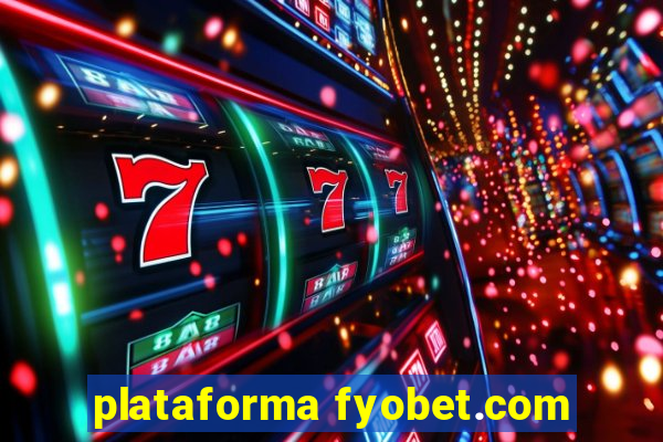 plataforma fyobet.com